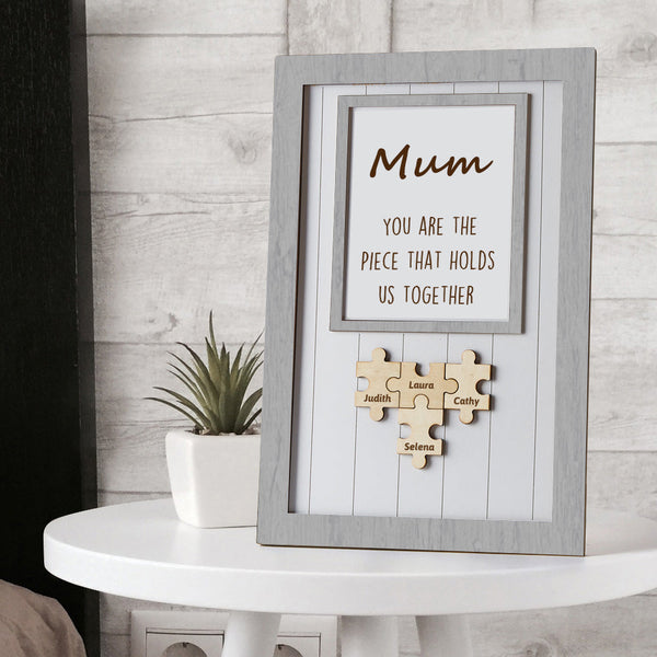Mum Puzzle Personalised Name Frame Sign You Are The Piece That Holds Us Together